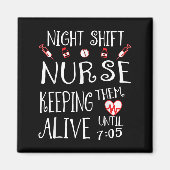 Night Shift Nurse Funny Nursing Hostal Funny Rn Qu マグネット (正面)