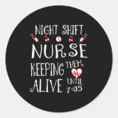 Night Shift Nurse Funny Nursing Hostal Funny Rn Qu ラウンドシール (正面)