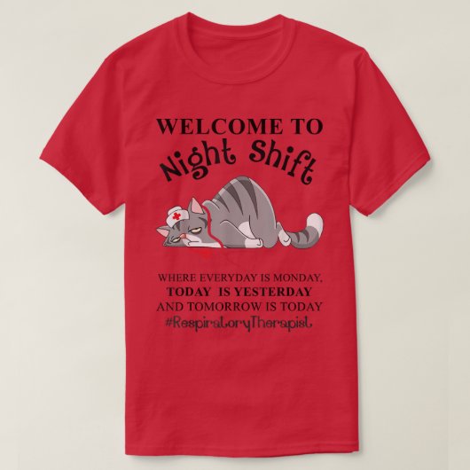 Night Shift Respiratory Therapist Everyday Is Mond Tシャツ (デザイン正面)