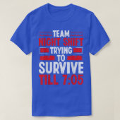 Night Shift Worker Survivie 705 Overnight Factory Tシャツ (デザイン正面)