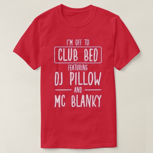 Nightlife Bed Disco For A Party Lover366 Tシャツ (デザイン正面)