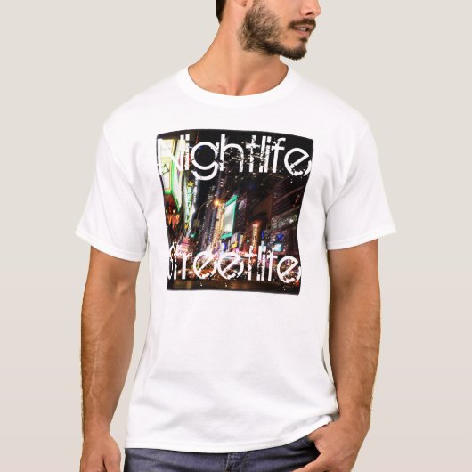 NightlifeStreetlife Tシャツ (正面)