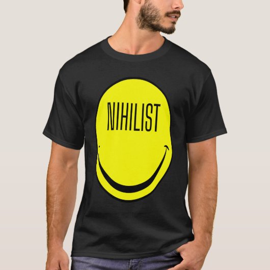 Nihilist Dark Humor Philosophy Ironic Nihilism Tシャツ (正面)
