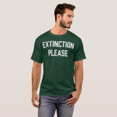 Nihilist Philosophy Quote Etinction Please family Tシャツ (正面フル)