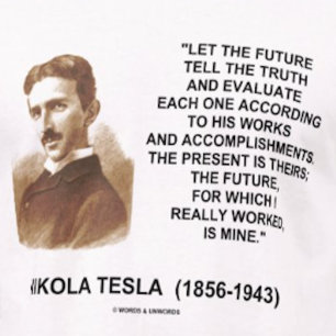 Nikola Tesla未来が真実を語る引用文 Tシャツ