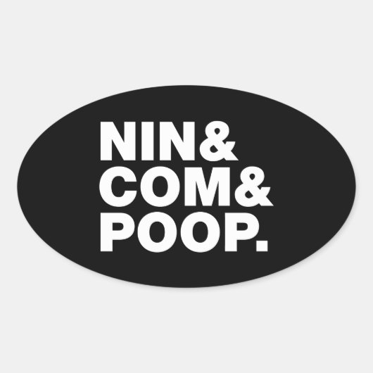 NIN & COMとウンチ。 楕円形シール (正面)