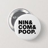NIN & COMとウンチ。 缶バッジ (正面&裏面)