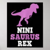Nini-saurus Rex Dino Dinosaur Ninisaurus Funny  ポスター (正面)
