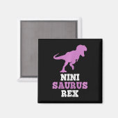 Nini-saurus Rex Dino Dinosaur Ninisaurus Funny  マグネット (正面/裏面)