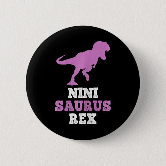 Nini-saurus Rex Dino Dinosaur Ninisaurus Funny  缶バッジ (正面)