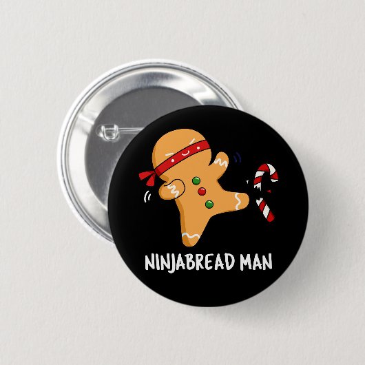 Ninjabread Man おもしろい Gingerbread Pun Dark BG 缶バッジ (正面&裏面)