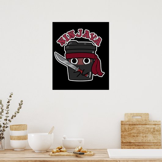 Ninjavaおもしろい忍者JavaコーヒープンダークBG ポスター (キッチン)