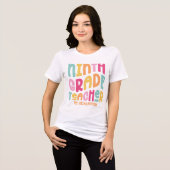 Ninth Grade Teacher Colorful Typography トライブレンドＴシャツ (正面全面)