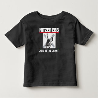 Nitzer Ebbチャントに参加 トドラーTシャツ