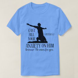 NIV 1ペテロ5:7すべての不安を彼の聖書に投げ込む Tシャツ