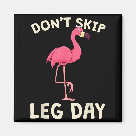 Nk Flamingo Workou Don't Skip Leg Day Gym Fitness  マグネット (正面)