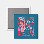 Nk Floral Oh How He Loves Us Boho Bible Verse Chri マグネット (正面/裏面)