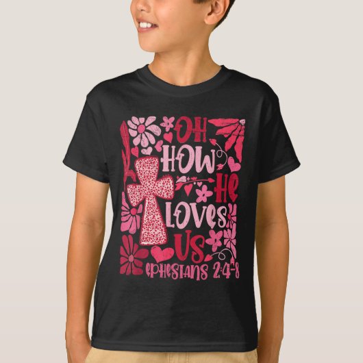 Nk Floral Oh How He Loves Us Boho Bible Verse Chri Tシャツ (正面)