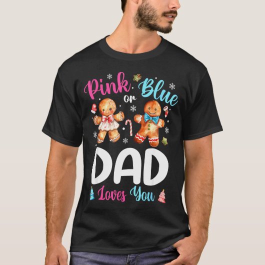 Nk Or Blue Dad Loves You Gender Reveal Christmas  Tシャツ (正面)