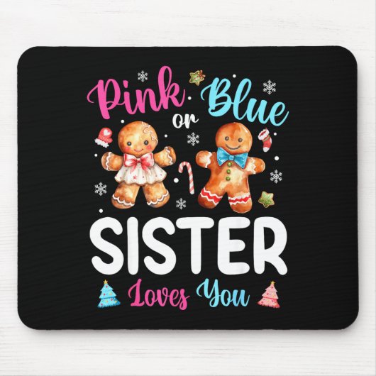 Nk Or Blue Sister Loves You Gender Reveal Christma マウスパッド (正面)