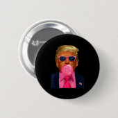 Nk Sungles Trump Bubble Gum 2024 Vote President Fu 缶バッジ (正面&裏面)