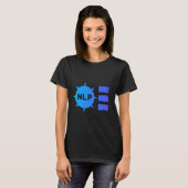 NLPの頼neuro-Linguistic Programmingについて1 Tシャツ (正面フル)