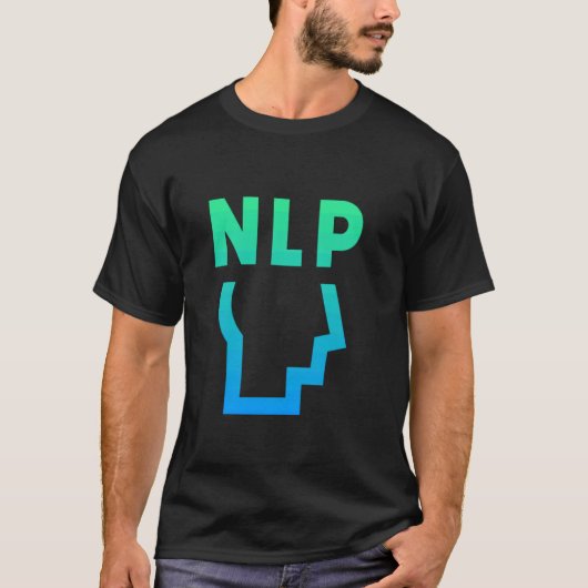 NLPの頼neuro-Linguistic Programmingについて1 Tシャツ (正面)