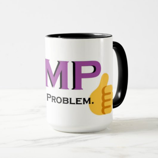 NMP-Not My Problem! マグカップ (正面右)