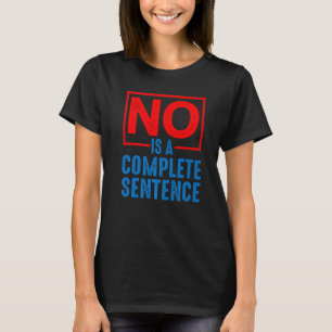 Noは完全な文である Tシャツ