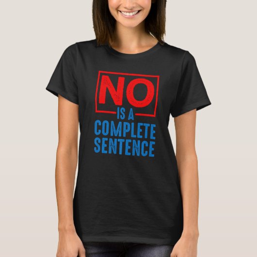 Noは完全な文である Tシャツ (正面)