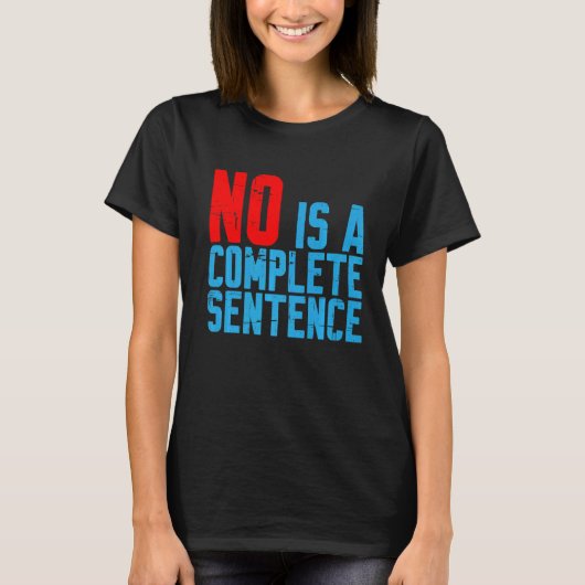 Noは完全な文である Tシャツ (正面)