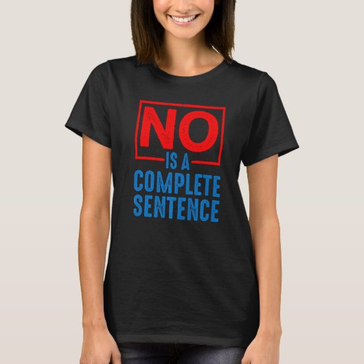 Noは完全な文である Tシャツ (正面)
