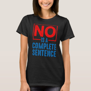 Noは完全な文である Tシャツ