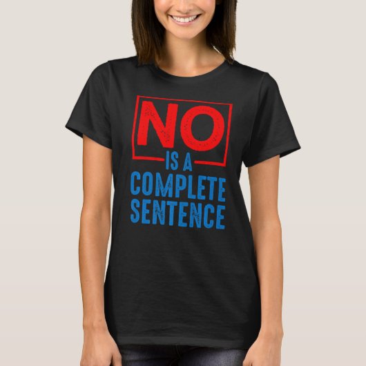 Noは完全な文である Tシャツ (正面)