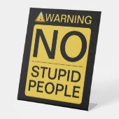 NO愚かな人 – 注意サインデザイン 台座サイン (正面)