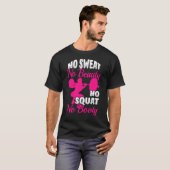 No汗No美しいNoスクワット Tシャツ (正面フル)