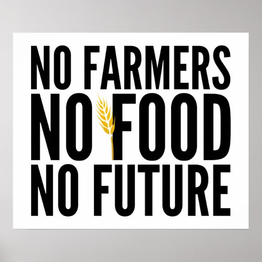 No農家No Food No Future - Support Agriculture ポスター (正面)
