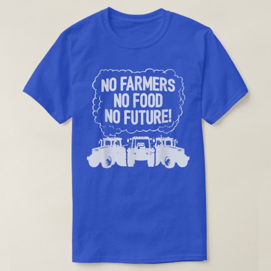 No農家No Food No Future Tractor Agriculture F Tシャツ (デザイン正面)