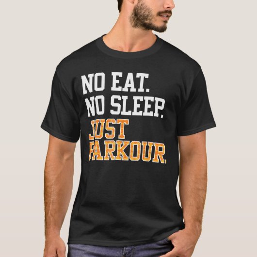 No食べ Sleep Just Parkour Repeat Vaultジャンプ Tシャツ (正面)