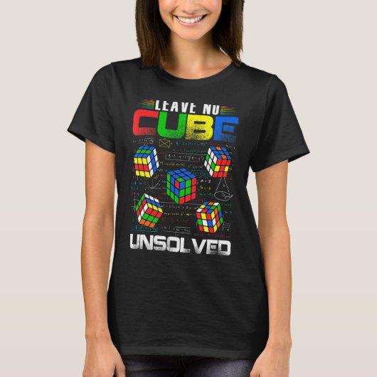 No 離れ Cube Unresolved おもしろい Speed Cubing Math Tシャツ (正面)
