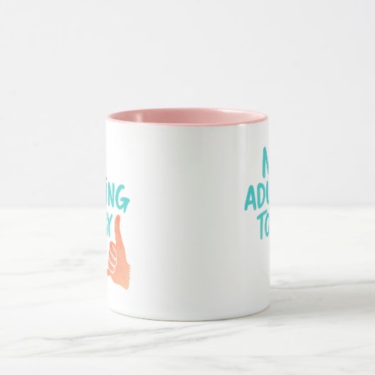 No Adulting Today Funny Relaxed Message Combo Mug マグカップ (中央)