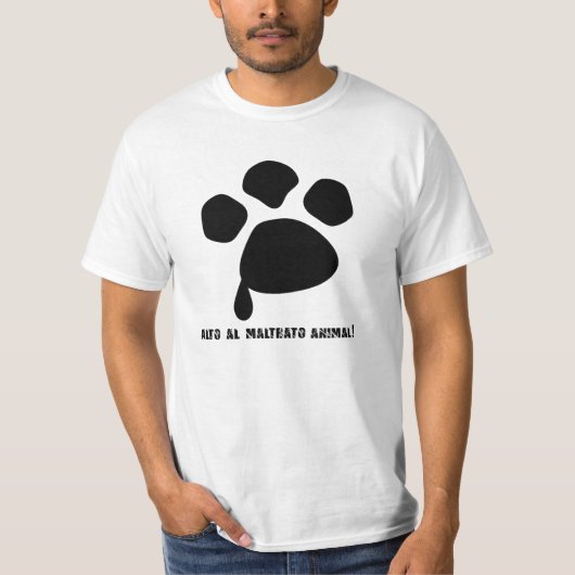 NO AL MALTRATO ANIMAL Tシャツ (正面)