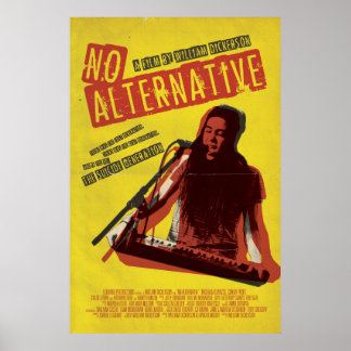 NO ALTERNATIVE- Official Movie Poster ポスター