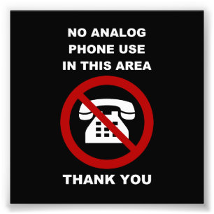 No Analog Phones Thank フォトプリント