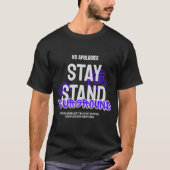 No Apologies Stay Stand – Alpha Mindse Streetwear  Tシャツ (正面)