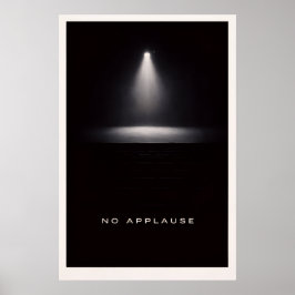 No Applause - Motivational Silent Power ポスター