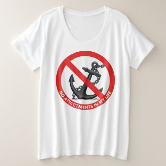 No attachments in my life プラスサイズTシャツ