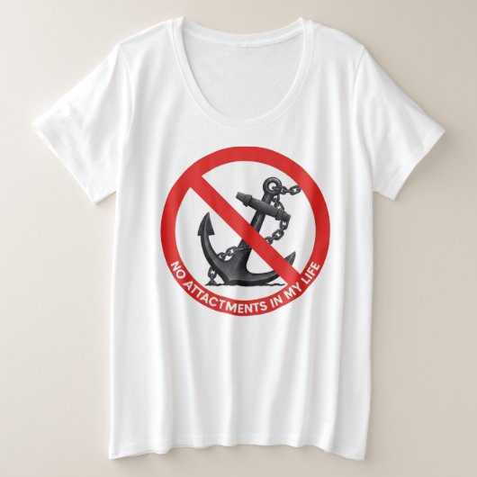 No attachments in my life プラスサイズTシャツ (デザイン正面)
