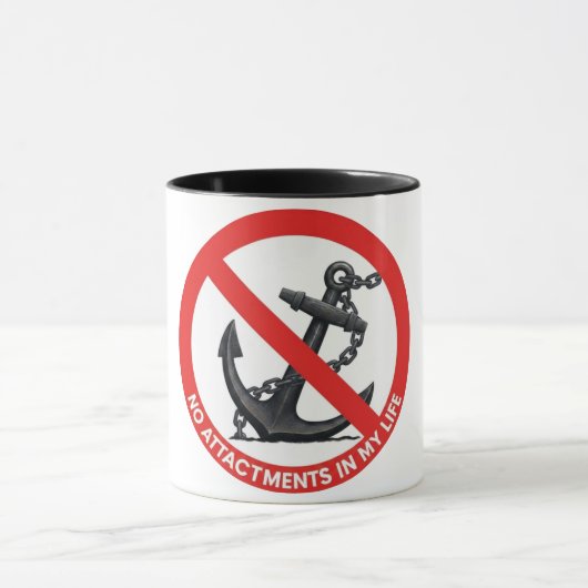 No attachments in my life マグカップ (中央)