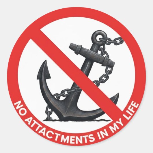 No attachments in my life ラウンドシール (正面)
